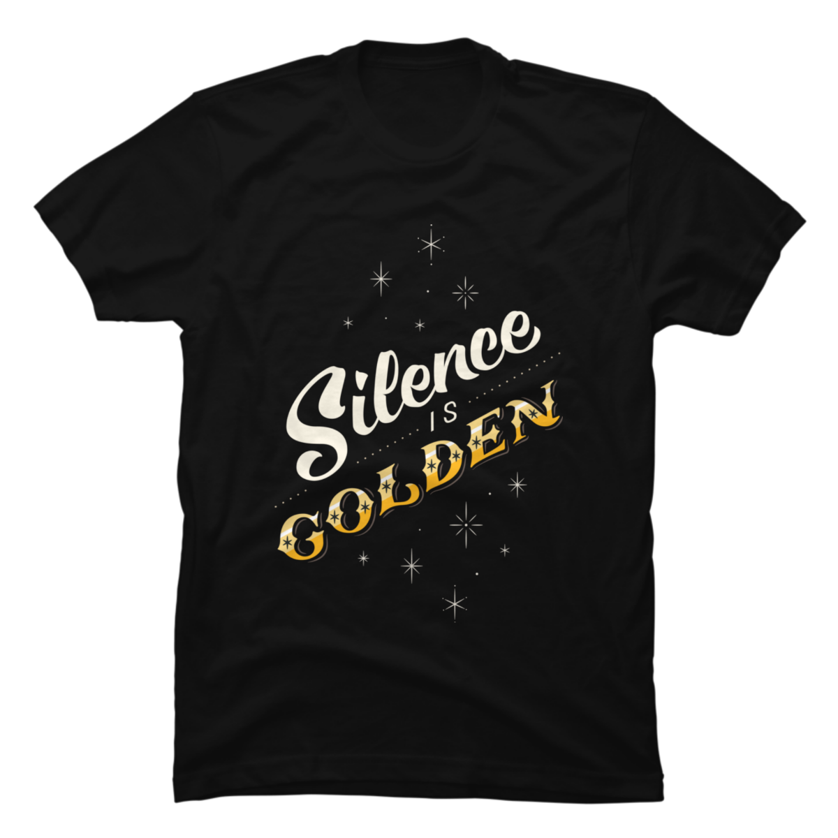 silence is golden shirt silence is golden shirt